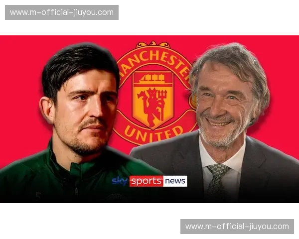 达洛特支持马奎尔续约留队 葡萄牙边卫肯定队友防守价值